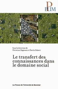 Christian Dagenais et Emilie Robert - Le transfert des connaissances dans le domaine social.