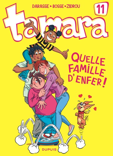 Tamara Tome 11 Quelle famille d'enfer !