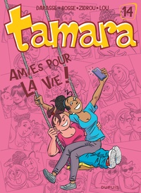 Christian Darasse et  Bosse - Tamara Tome 14 : Amies pour la vie !.