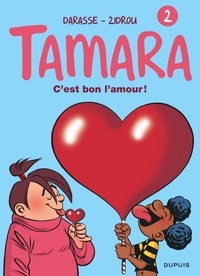 Christian Darasse et  Zidrou - Tamara Tome 2 : C'est bon l'amour.