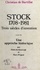 Stock, 1708-1981 : trois siècles d'invention. Suivi de Une approche historique