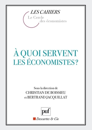 A quoi servent les économistes ?