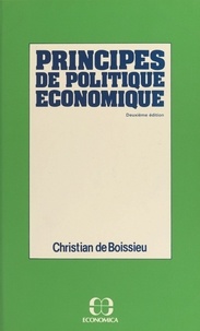 Christian de Boissieu - Principes de politique économique.