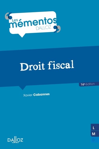 Christian de Lauzainghein et Christian de Lauzainghein - Droit fiscal - 16e ed..