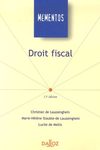 Christian de Lauzainghein et Marie-Hélène Stauble de Lauzainghein - Droit fiscal - Edition 2006.