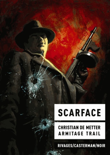 Christian de Metter et Armitage Trail - Scarface.