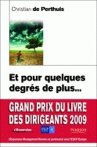 Christian de Perthuis - Et pour quelques degrés de plus... - Nos choix économiques face au risque climatique.