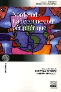Christian Deblock et Henri Regnault - Nord-Sud - La reconnexion périphérique.