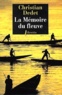 Christian Dedet - La mémoire du fleuve - L'Afrique aventureuse de Jean Michonnet.