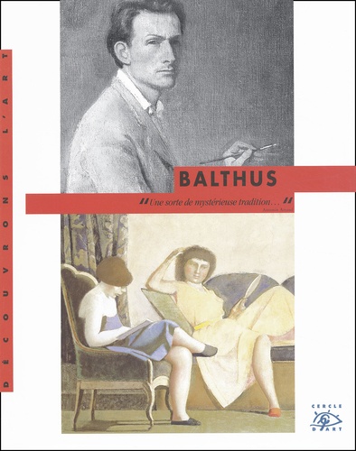 Christian Delacampagne - Balthus. 1908-2001.