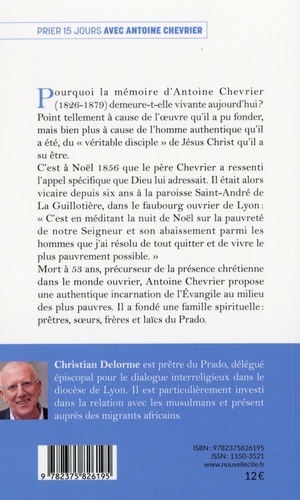 Prier 15 jours avec Antoine Chevrier. Fondateur du Prado