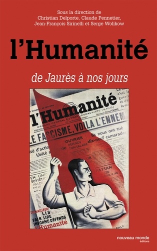 L'Humanité de Jaurès à nos jours