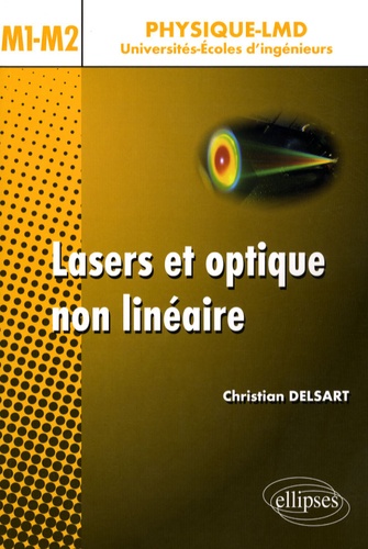 Lasers et optique non linéaire M1-M2. Cours, exercices et problèmes corrigés