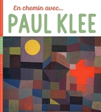 Christian Demilly et Didier Baraud - En chemin avec Paul Klee.