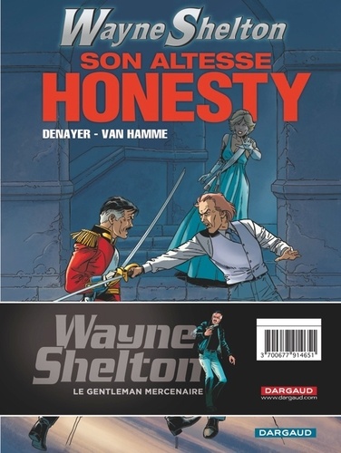 Wayne Shelton  Pack 2 volumes. Tome 9, Son altesse Honesty ; Tome 10, La rançon