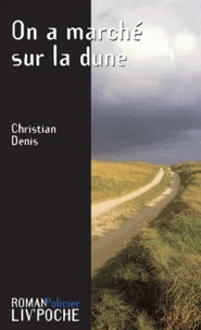 On A Marche Sur La Dune
