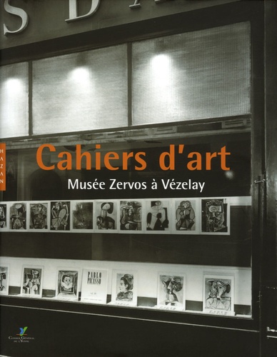 Christian Derouet et Rémi Labrusse - Cahiers d'art - Musée Zervos à Vezelay.