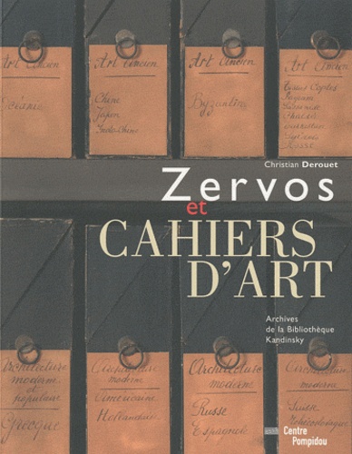 Christian Derouet - Zervos et Cahiers d'art.