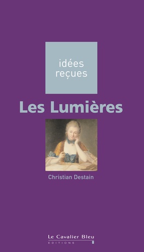 Christian Destain - Les Lumières.