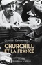 Christian Destremau - Churchill et la France.