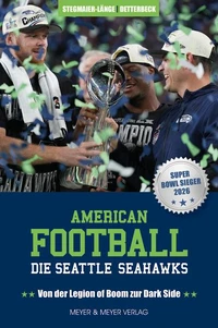 American Football: Die Seattle Seahawks