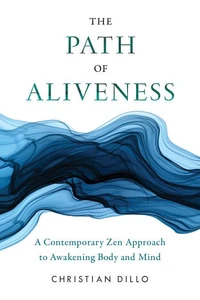 The Path of Aliveness