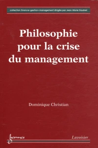 Philosophie pour la crise du management