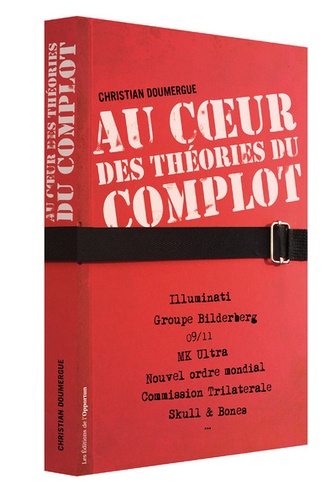 Au coeur des théories du complot