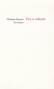 Christian Doumet - Feu à volonté.