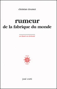 Rumeurs de la fabrique du monde