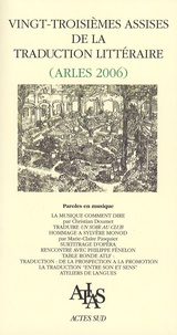 Vingt-troisièmes assises de la traduction littéraire (Arles 2006) - Paroles en musique.pdf