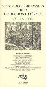 Vingt-troisièmes assises de la traduction littéraire (Arles 2006)