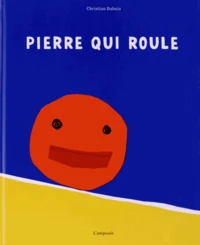 Pierre qui roule