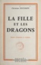 Christian Ducomte - La fille et les dragons.