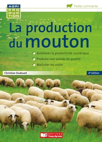 Christian Dudouet - La production du mouton.
