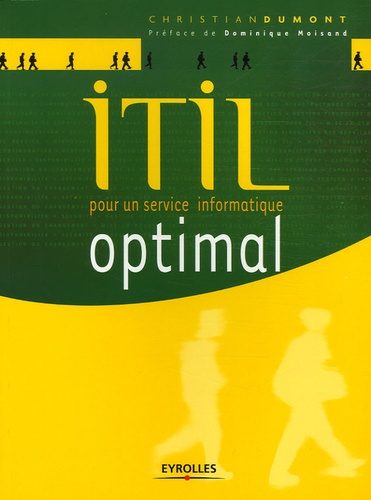 Christian Dumont - ITIL - Pour un service informatique optimal.