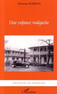 Une enfance malgache