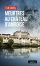 Christian Dureau - LE GESTE NOIR 246 : Meurtre au chateau d'amboise (geste noir) - la malediction de leonard de vinci.