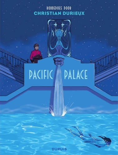 Christian Durieux - Pacific Palace.