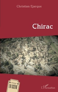 Christian Ejarque - Chirac.