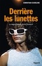 Christian Eudeline - Derrière les lunettes - La biographie de Michel Polnareff.