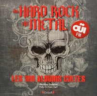 Christian Eudeline - Du Hard Rock au Metal - Les 100 albums cultes.