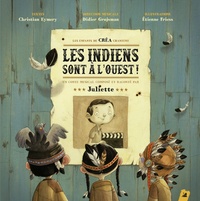 Christian Eymery et Etienne Friess - Les indiens sont à l'ouest. 1 CD audio