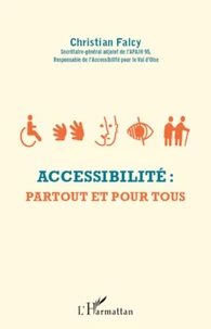 Accessibilité : partout et pour tous