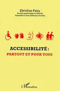 Accessibilité : partout et pour tous