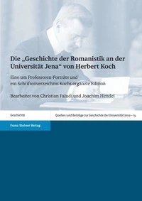 Die "Geschichte der Romanistik an der Universität Jena" von Herbert Koch