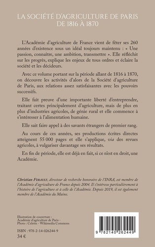 Une histoire de l'Académie d'agriculture de France. Tome 2, La Société d'agriculture de Paris de 1816 à 1870