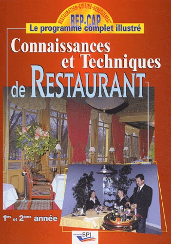 Christian Ferret - Connaissances et techniques de restaurant - 1ère et 2ème année.