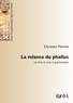 Christian Fierens - La relance du phallus - Le rêve, la cure, la psychanalyse.