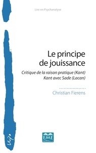 Top téléchargement gratuit de livres audio Le principe de jouissance  - Critique de la raison pratique (Kant) Kant avec Sade (Lacan)